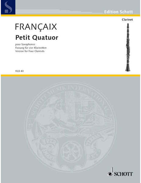 Françaix - Petit Quatuor - 2 Clarinettes Basset Houn Et Bass Clarinette In Bb
