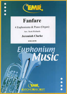 Clarke Jeremiah - Fanfare - 4 Euphoniums & Piano / Orgue