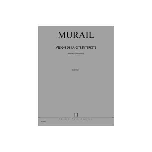 Murail - Vision De La Cité Interdite Po - 2 Synthétiseurs DX7 Yamaha