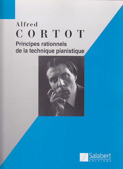 Cortot Alfred - Princípios racionais da técnica pianística