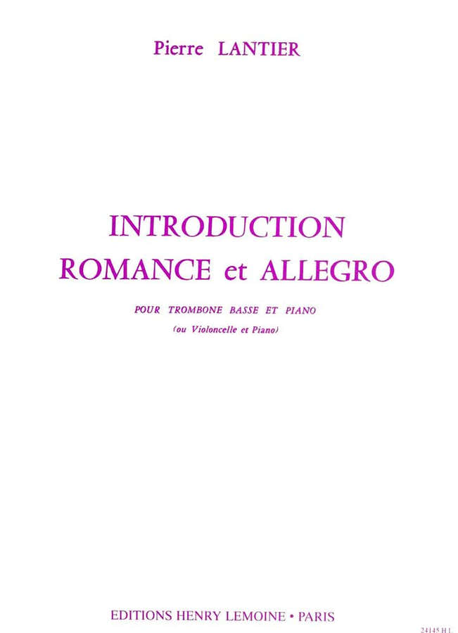 Lier Pierre - Introduction Romance Et Allegro - Trombone Basse Ou Violoncelle Piano