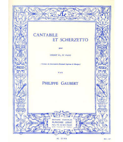 GAUBERT PH.- CANTABILE ET SCHERZETTO - CORNET SIB ET PIANO