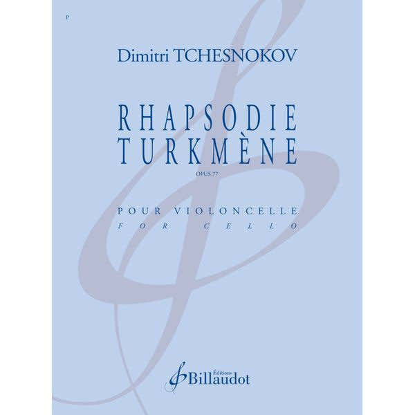 Tchesnokov Dimitri - Rhapsodie Turkmene Opus 77