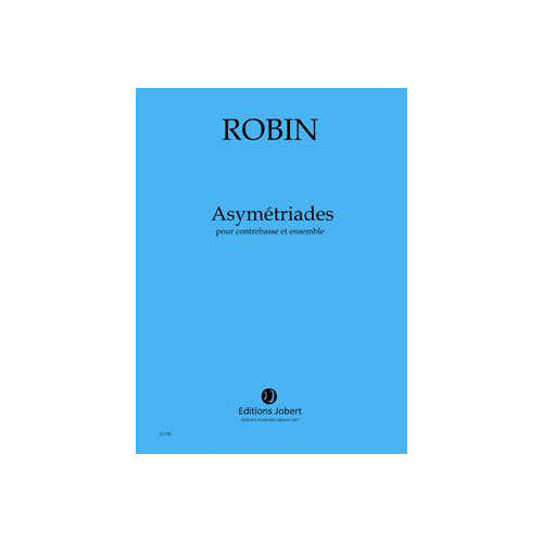 Robin - Asymétriades Conducteur - Concerto Pour Contrebasse et Ensemble (16 Musiciens)