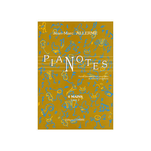 Allerme - Pianotes 4 Mains - Livre 2 - Piano A 4 Mains