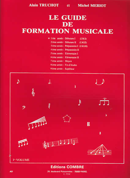 Combre Truchot/meriot - Guide De Formation Musicale Vol.1