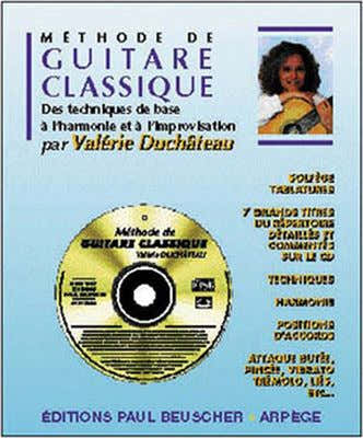 DUCHATEAU VALERIE - METHODE DE GUITARE CLASSIQUE + CD - GUITARE