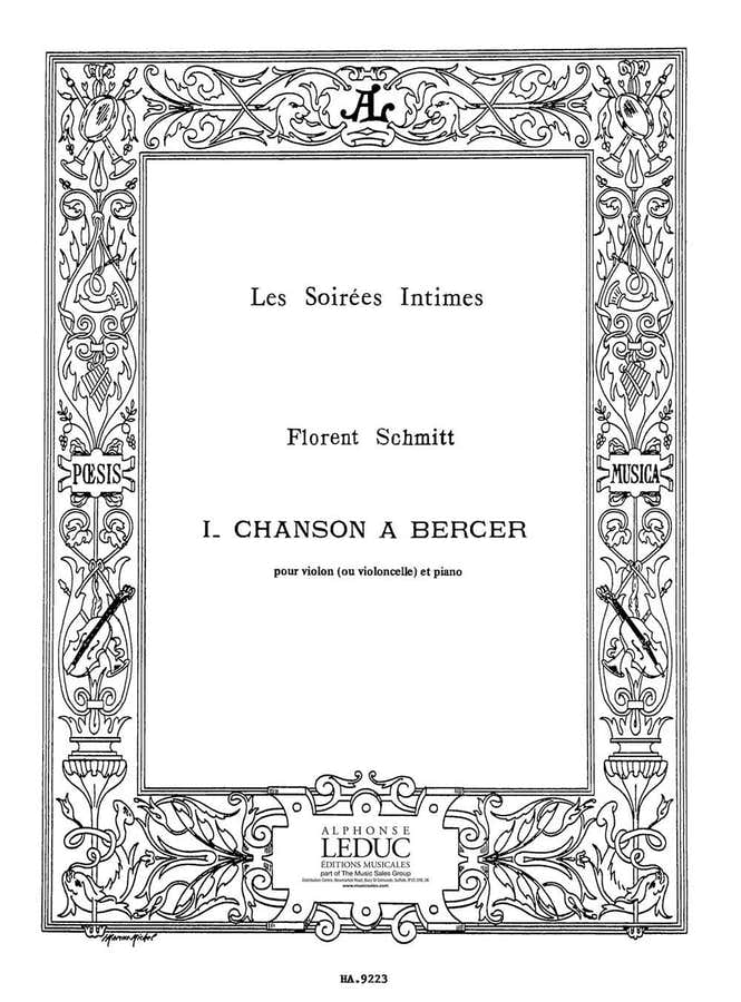 Schmitt Florent - Chanson A Bercer - Violon (ou Violoncelle) et Piano