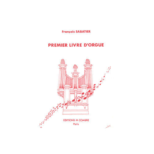 Sabatier - Premier Livre D'orgue - Orgue