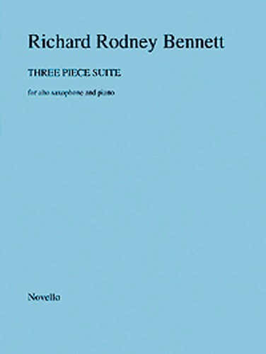 THREE PIECE SUITE FOR ALTO SAXOPHONE AND PIANO - ALTO SAXOPHONE