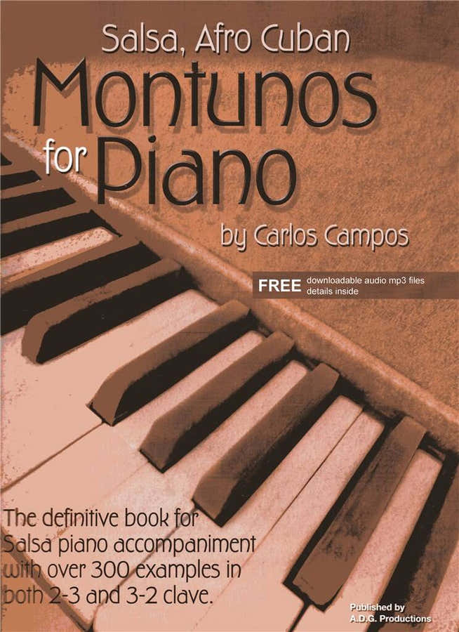 CAMPOS CARLOS - SALSA & AFRO CUBAN MONTUNOS FOR PIANO