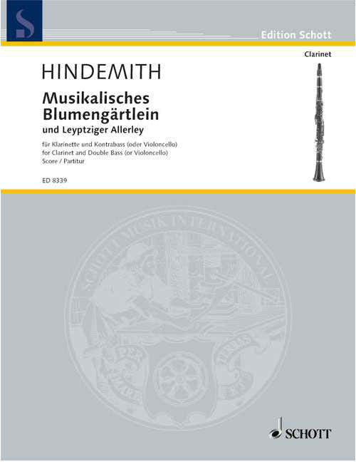 Hindemith Paul - Musikalisches Blumengaertlein Und Leyptziger Allerley - Clarinet And Double Bass