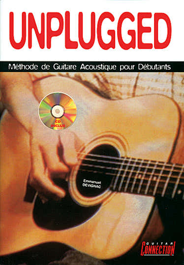 DEVIGNAC EMMANUEL - UNPLUGGED GUITAR DEBUTANT + CD - GUITARE