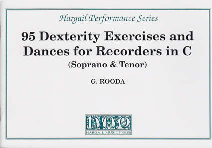95 Dexterity Exercises And Dances For Recorders - Rooda