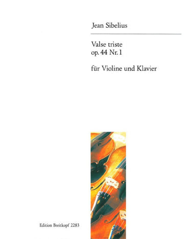 SIBELIUS JEAN - VALSE TRISTE AUS OP. 44 - VIOLIN PIANO