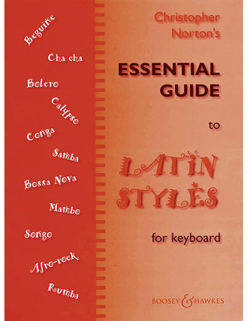 NORTON CHRISTOPHER - ESSENTIAL GUIDE TO LATIN STYLES - PIANO
