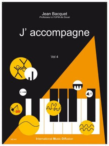 Bacquet - J'accompagne Vol.4 - Piano