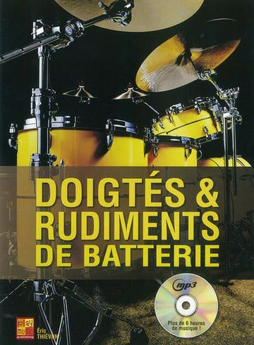 THIEVON ERIC - DOIGTES ET RUDIMENTS DE BATTERIE + CD