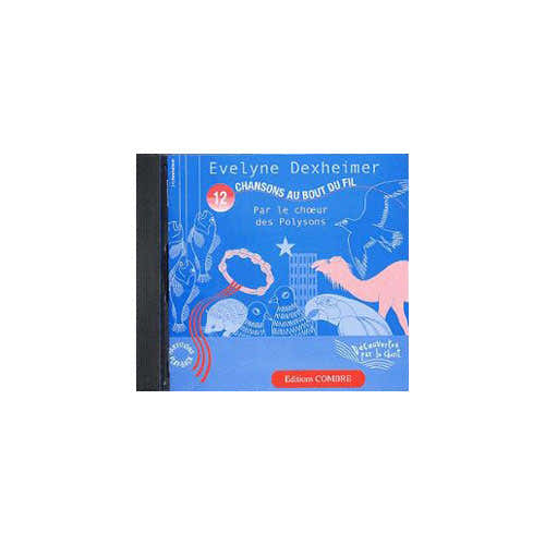 Dexheimer - Chansons Au Bout Du Fil + CD - Choeur