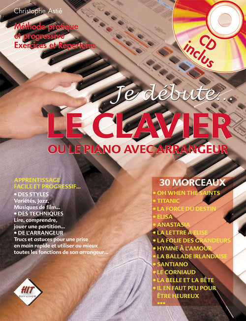 Je Débute Le Clavier - Astie