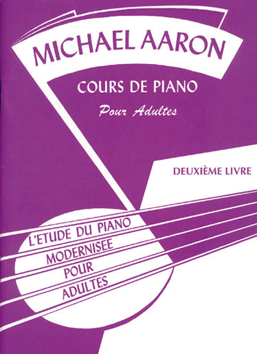 Belwin Aaron - Cours De Piano Pour Adultes Deuxieme Livre