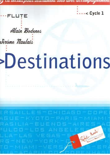 Robert Min Naulais J. Bodenes A. - Destination