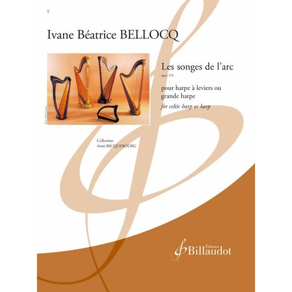 Billaudot Ivane Beatrice Bellocq - Les Songes De L'arc - OP270