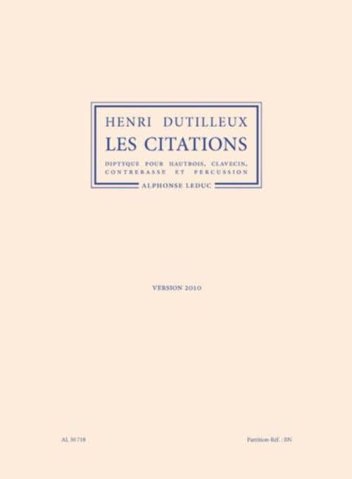 Dutilleux Henri - Les Citations (version 2010) - Conducteur