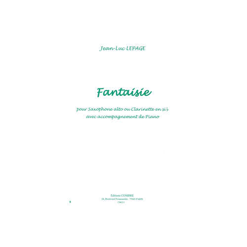 Lepage - Fantaisie - Saxophone Alto Ou Clarinette Sib et Piano