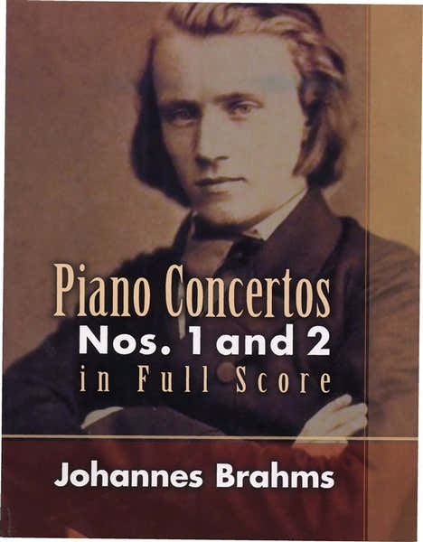 Johannes Brahms - Piano Concertos Nos. 1 And 2 In Full Score - Orchestra