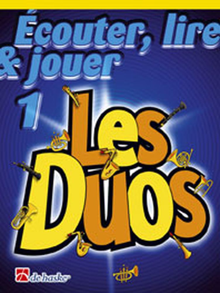 Dehaske Ecouter Lire Et Jouer - Les Duos Vol.1 - Trompette
