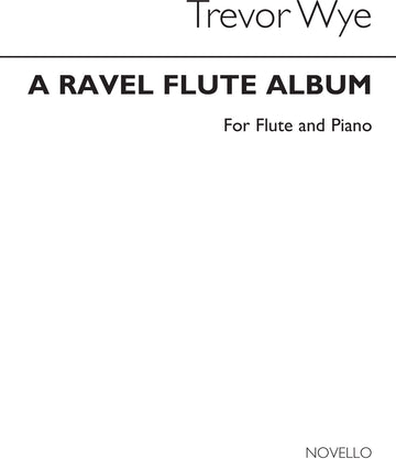 A Ravel Album For Flute And Piano