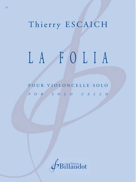 Escaich Thierry - La Folia - Violoncelle Seul