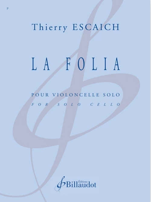 Escaich Thierry - La Folia - Violoncelle Seul