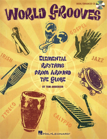 WORLD GROOVES ELEMENTAL RHYTHMS FROM AROUND THE GLOBE PERC + CD - PERCUSSION