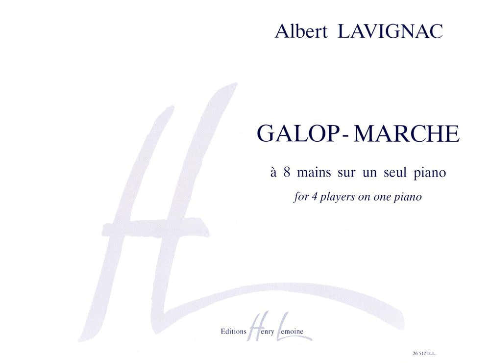 LAVIGNAC ALBERT - GALOP - MARCHE - PIANO 6 MAINS