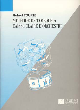 Tourte Robert - Método de tambor e caixa clara de orquestra