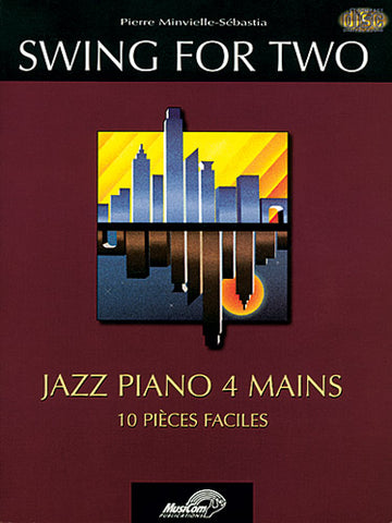 MINVIELLE-SEBASTIA P. - SWING FOR TWO + CD - Piano a 4 mãos