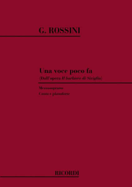 ROSSINI G. - UNA VOCE POCO FA - CHANT ET PIANO