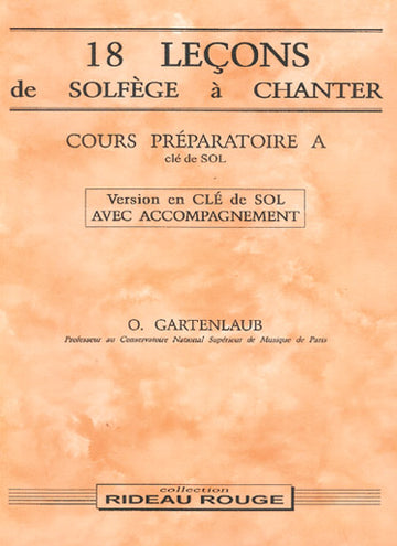 Gartenlaub - 18 Leçons Solfège à Chanter