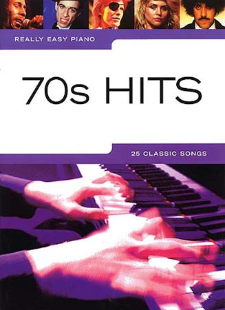 Really Easy Piano - 70'S Hits