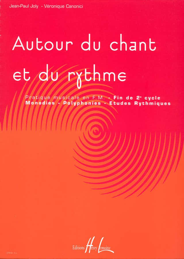 Joly J.-P. / Canonici V. - Autour Du Chant et Du Rythme Vol.3