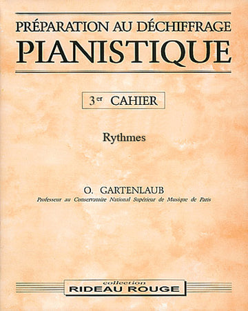 Gartenlaub O. - Preparation Au Dechiffrage Vol. 3 - Formation Musicale