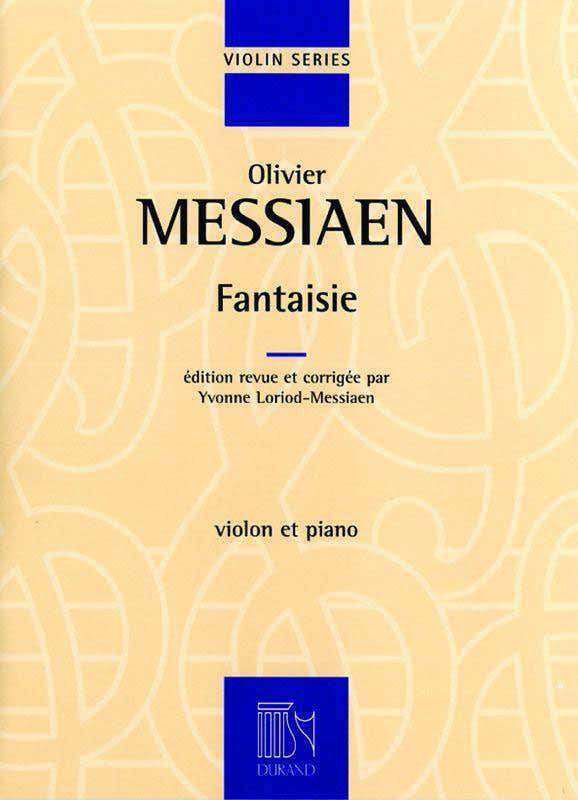 MESSIAEN O. - FANTAISIE - VIOLON ET PIANO