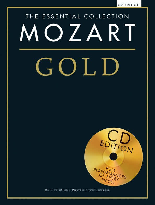 MOZART - THE ESSENTIAL COLLECTION - MOZART GOLD - PIANO SOLO