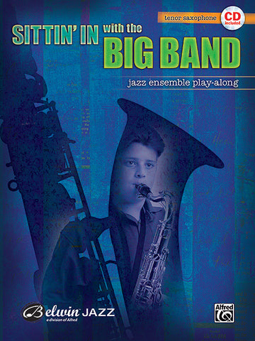 Sittin' In With The Big Band + CD - Saxophone And Piano