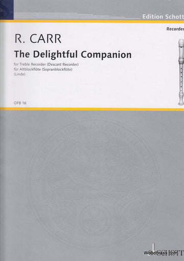 Carr R. - The Delightful Companion - Flute A Bec Soprano Ou Alto