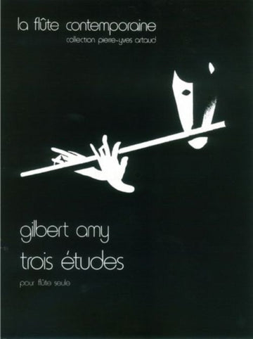 AMY GILBERT - TROIS ETUDES - FLUTE