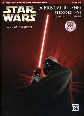 Star Wars Musical Journey Episodes I - Vi Violin/piano Acc. + CD