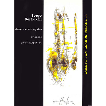 Bertocchi Serge – Cânones para vozes iguais – Ensemble de saxofones